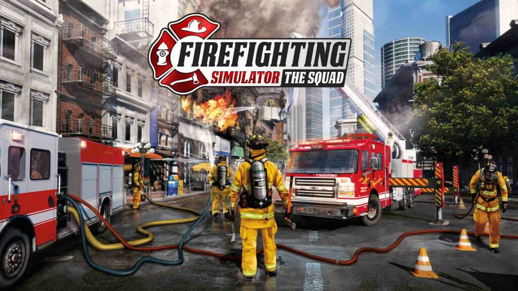 Firefighting Simulator The Squad